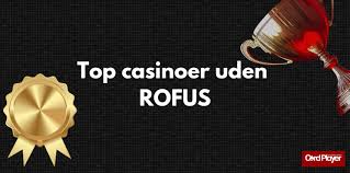 Casino sider uden ROFUS - Find de bedste muligheder 2117601552 Casino sider uden ROFUS - Find de bedste muligheder 2117601552
